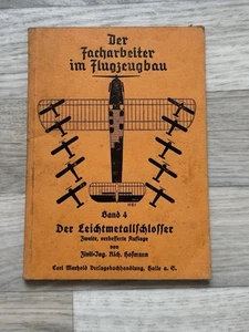 Der Facharbeiter im Flugzeugbau,Band 4 Der Leichtmetallschlosser, 1940,Flugzeug - Bild 1 von 13