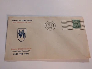 Vintage FDC First Day Cover Sixth Victory Loan Come On Canada 1944 - Picture 1 of 2