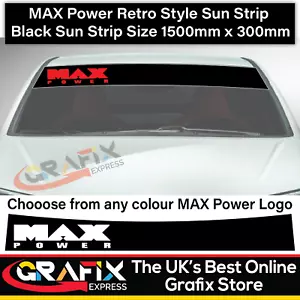 Max Power Striscia Sole Auto Vinile Decalcomanie Adesivi Finestre Corsa Retrò Old Skool JDM - Foto 1 di 2