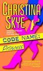 Code Name: Princess by Skye, Christina