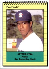 1991 San Bernardino Spirit ProCards #1986 Antonio Pena Dominican Republic Card