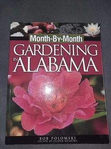 Month-by-month Gardening In Alabama - Bulbs Herbs Vegetables Roses Shrubs Trees - Picture 1 of 2