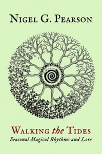 WALKING THE TIDES BOOK Seasonal Magic Rhythm & Lore witch craft witchcraft pagan - Picture 1 of 1
