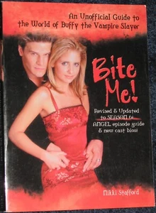 Bite Me! Revised to Season 6 of Buffy the Vampire Slayer by Nikki Stafford - Imagen 1 de 3