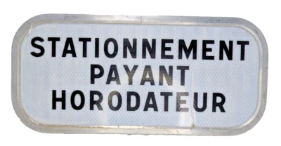 🚗 Panneau signalisation "Stationnement payant Horodateur" en bon état - Photo 1/4