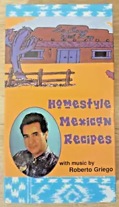 Mexican Style Recipes VHS 1997 Music By Roberto Griego COOKING - Picture 1 of 7