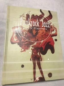 NEW Punk Rock *Jazz: The Art of Toby Cypress by Toby Cypress 1st Edition - Imagen 1 de 3