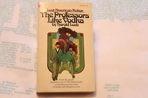 The Professors Like Vodka by Harold Loeb 1974 Popular Library reprint NEW - Bild 1 von 2