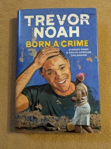 Born A Crime, Trevor Noah, SIGNED 1st Edition/1st Printing, 2016, HC/DJ, *READ* - Picture 1 of 17