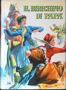 IL BIRICHINO DI PAPA' KOCH HENNY VALLARDI 1965 \ RILEGATO CON SOVRACCOPERTA - Picture 1 of 1