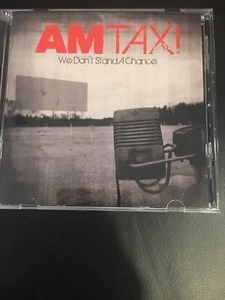 We Don't Stand a Chance by AM Taxi (CD, Jun-2010, Virgin) - Picture 1 of 2