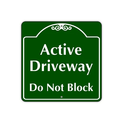 AFTERPRINTS Active Driveway Do Not Block Violator Towed Novelty Aluminum Metal Sign 12"x12"