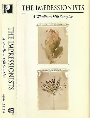 Various The Impressionists A Windham Hill Sampler CASSETTE ALBUM Classical N AGE - Image 1 of 4