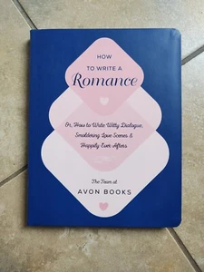 HOW TO WRITE A ROMANCE: Witty Dialogue, Smoldering Love Scenes Softcover Book EX - Picture 1 of 18