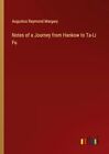 Margary - Notes of a Journey from Hankow to Ta-Li Fu - New paperback o - J555z