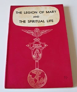 The Legion of Mary and the Spiritual Life (Author unstated) - 1959 - Picture 1 of 4
