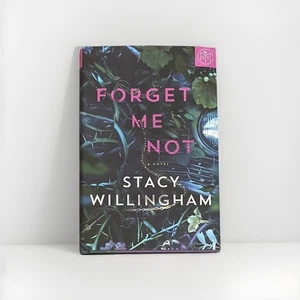 Forget Me Not : A Novel by Stacy Willingham (2025, Hardcover), Book Of The Month - Picture 1 of 5