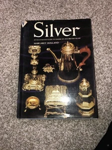 Silver: An Illustrated Guide to American and British Silver, M. Holland, VG Cond - Picture 1 of 3