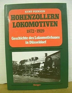 Hohenzollern Lokomotiven 1872-1929 by Kurt Pierson 1984 HB/DJ German Locomotives - Picture 1 of 1