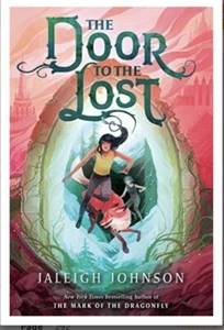 The Door to the Lost by Jaleigh Johnson New Hardcover free shipping 1st ed - Imagen 1 de 1