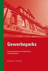 Gewerbeparks - Planung, Realisierung und Vermark... | Book | condition very good