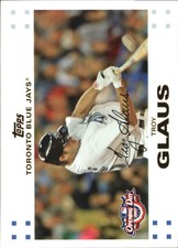 2007 (BLUE JAYS) Topps Opening Day #108 Troy Glaus