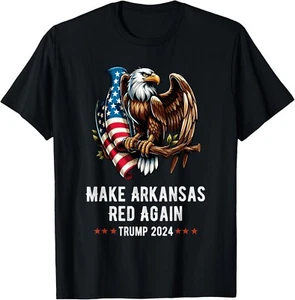 Make Arkansas Red Again Eagle Republican Trump 2024 T-Shirt - Picture 1 of 32