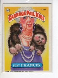 FOXY FRANCIS TOPPS GARBAGE PAIL KID CARD SERIE 4 #133B BUONO - Foto 1 di 1