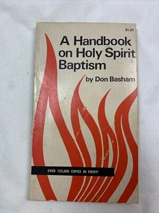 A Handbook On Holy Spirit Baptism By Don Basham 1972 PB Christian Religion - Picture 1 of 5