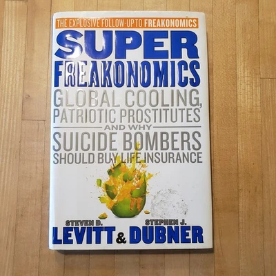 Super Freakonomics Book HC Levitt and Dubner 1st Edition Foto 1 de 3