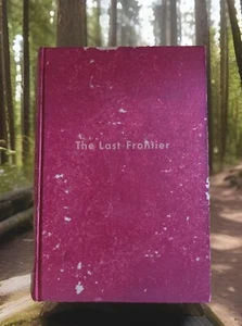 VINTAGE 1st EDITION "THE LAST FRONTIER" BY HOWARD FAST 1946 Cowboys & Indians - Picture 1 of 12