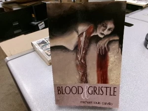 Blood & Gristle, Michael Louis Calvillo, SIGNED, - Bild 1 von 3