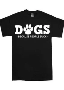 Hunde T-Shirt "Hunde weil Menschen saugen" lustig tolles Geschenk - Bild 1 von 1