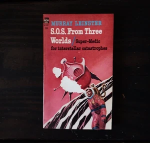 Murray Leinster - S.O.S. Aus drei Welten - Bild 1 von 4