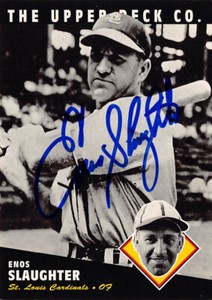 Enos Slaughter autographed baseball card 1994 Upper Deck 134 BAT All Time Heroes