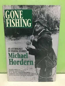 "Gone Fishing: An Anthology" by Sir Michael Hordern HC/DJ 1995  - Bild 1 von 12