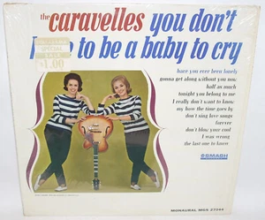 THE CARAVELLES - YOU DON'T HAVE TO BE A BABY TO CRY (LP) First 1963 Mono Shrink - Bild 1 von 5