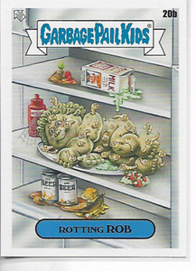 2021 Garbage Pail Kids Food Fight Series Rotting Rob 20B