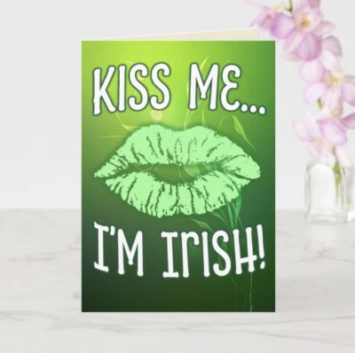 Kiss Me... I'm Irish! - 5.5" x 8.5" Greeting Card with Writing Space Inside - Image 1 of 4