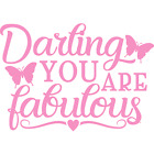 Darling You Are Fabulous Wall Sticker Decal Quote