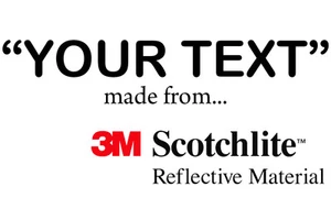 3M Scotchlite reflektierender Schriftzug - VA Schriftarten, Größen & Farben (inkl. schwarz) Wörter - Bild 1 von 8