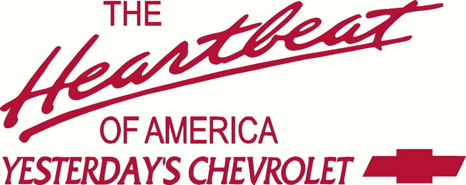 Heartbeat of America Yesterdays Chevrolet Vinyl Decal Your Color Choice Sticker - Image 1 of 1