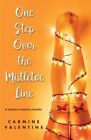 One Step over the Mistletoe Line, Paperback by Valentine, Carmine, Brand New,...