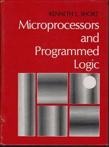 Microprocessors and Programmed Logic Kenneth Short 1981 Reference Vintage - Imagen 1 de 2