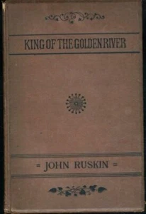 King of the Golden River or the Black Brothers HC 1886 by John Ruskin - Foto 1 di 1
