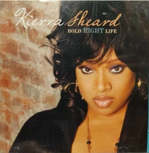 Bold Right Life by Kierra "KiKi" Sheard CD, Oct-2008, EMI - Picture 1 of 2