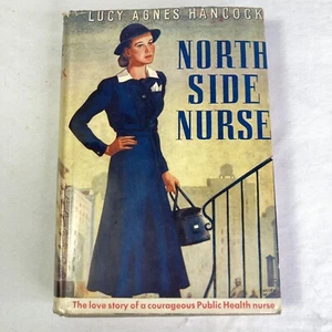 North Side Nurse By Lucy Agnes Hancock 1941 Triangle Hardcover and Dust Jacket - Imagen 1 de 14