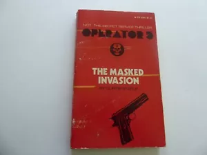 OPERATOR 5 #1 "THE MASKED INVASION" 1974 CURTIS STEELE SCARCE COPY - Picture 1 of 2