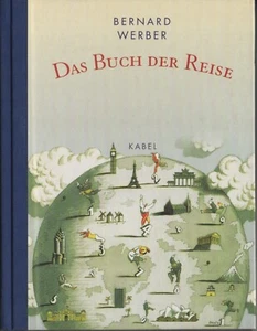 Das Buch der Reise Bernard Werber NEU Buch Gebundene Ausgabe - Bild 1 von 2