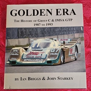 2005 Golden Era The History Of Group C & IMSA GTP 1987 To 1993 Book II - Bild 1 von 16